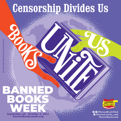Censorship divides us. Celebrate reading during Banned Books Week and all year!