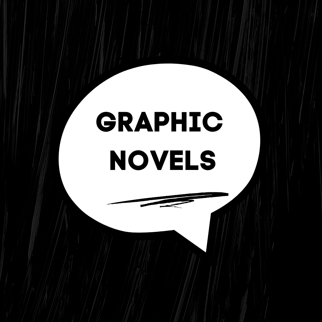 speech bubble containing the words "graphic novels"