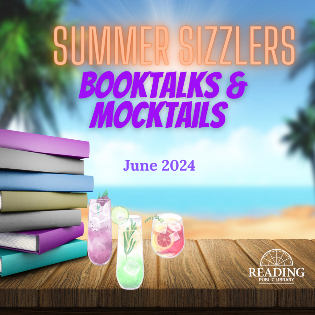 SUMMER SIZZLERS Booktalks & Mocktails June 2024 on an image of a pile of books and summery drinks on a wooden table by the beach